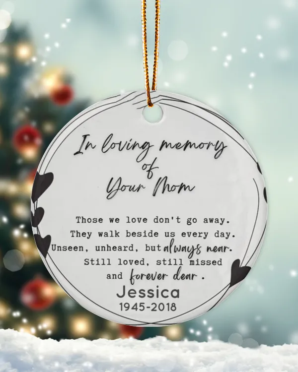 Personalized Custom Memorial Mom Mother In Loving Memory Remembrance Ceramic Ornament