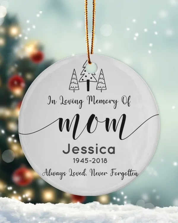 Personalized Custom Mom Memorial In Loving Memory Christmas Ceramic Ornament