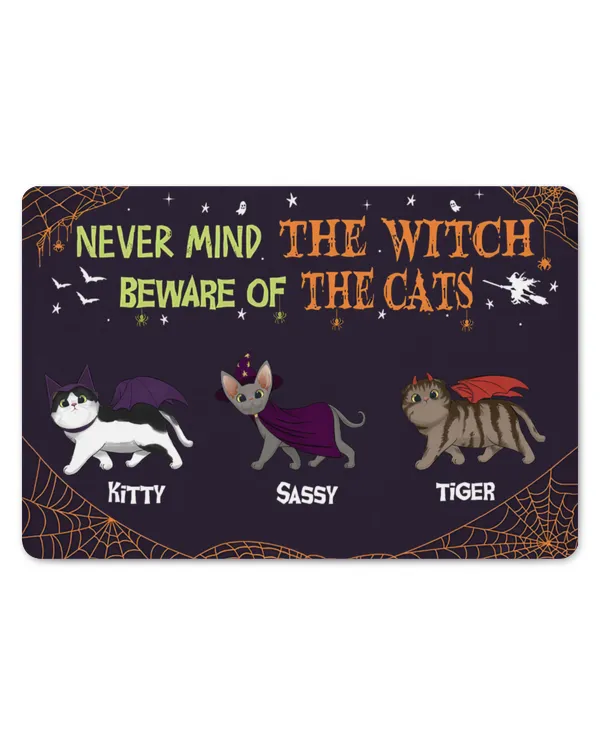 Never Mind The Witch, Beware Of The Cats - Personalized Decorative Mat, Gifts For Halloween, Gifts Idea For Halloween