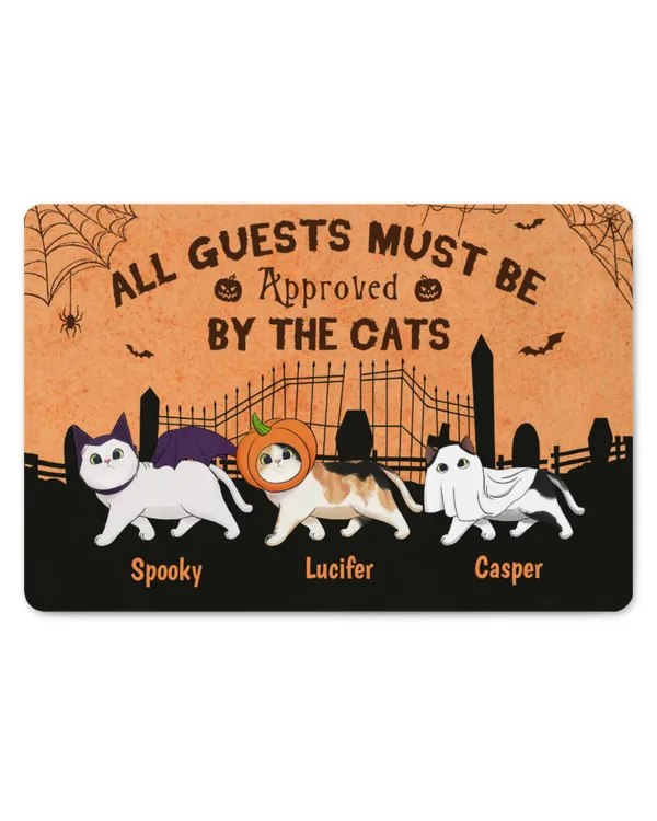 All Guests Must Be Approved By The Cats - Personalized Decorative Mat, Gifts For Halloween, Gifts Idea For Halloween
