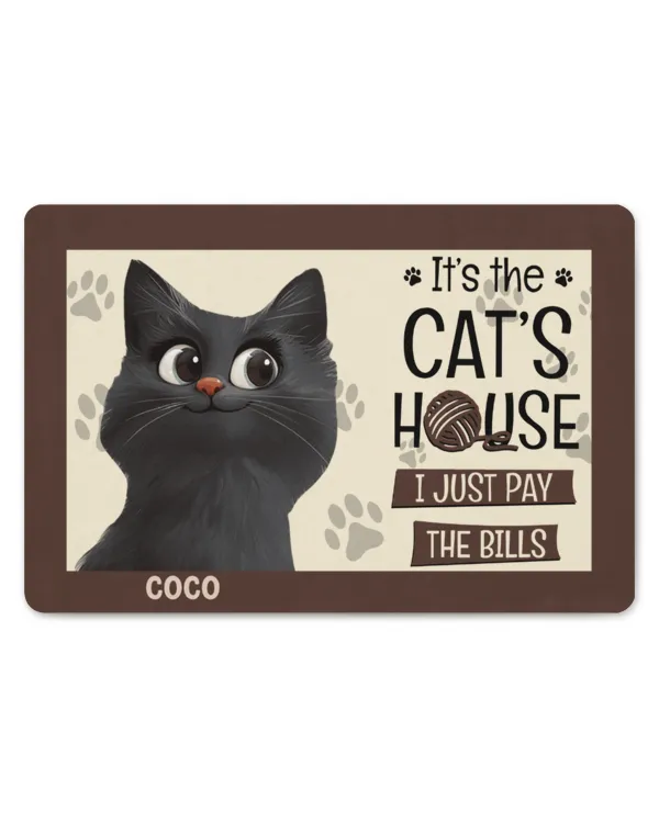 It's The Cat's House We Just Pay The Bills - Personalized Doormat, Gifts For Cat Lovers, Gifts Idea For Cat Lovers