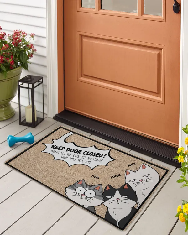 Keep Door Closed For The Cats - Personalized Doormat, Gifts For Cat Lovers, Gifts Idea For Cat Lovers