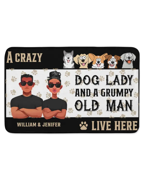 Crazy Dog Lady And Grumpy Old Man Live Here - Personalized Doormat, Gifts For Dog Lovers, Gifts Idea For Dog Lovers