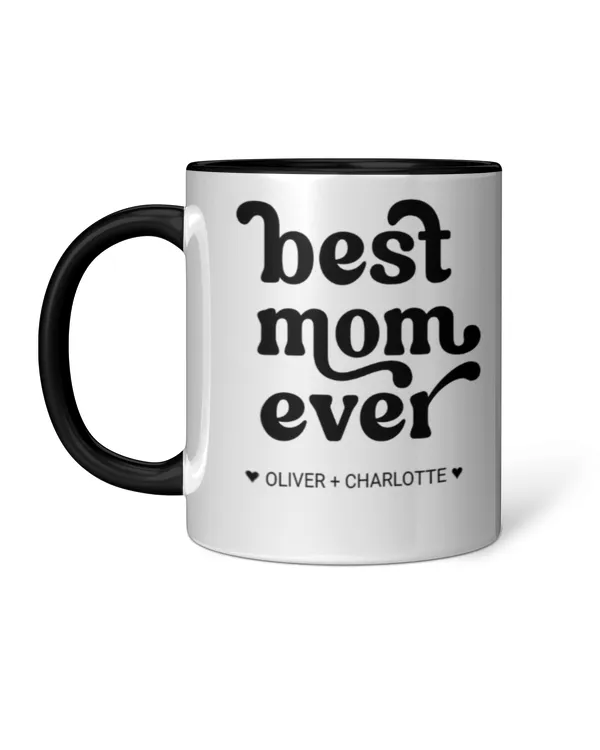 Best Mom Ever Modern Mommy Kids Names Mother's Day Two-Tone Coffee Mug, Gifts for Mom, Gift idea for Mom, Mom's day gift