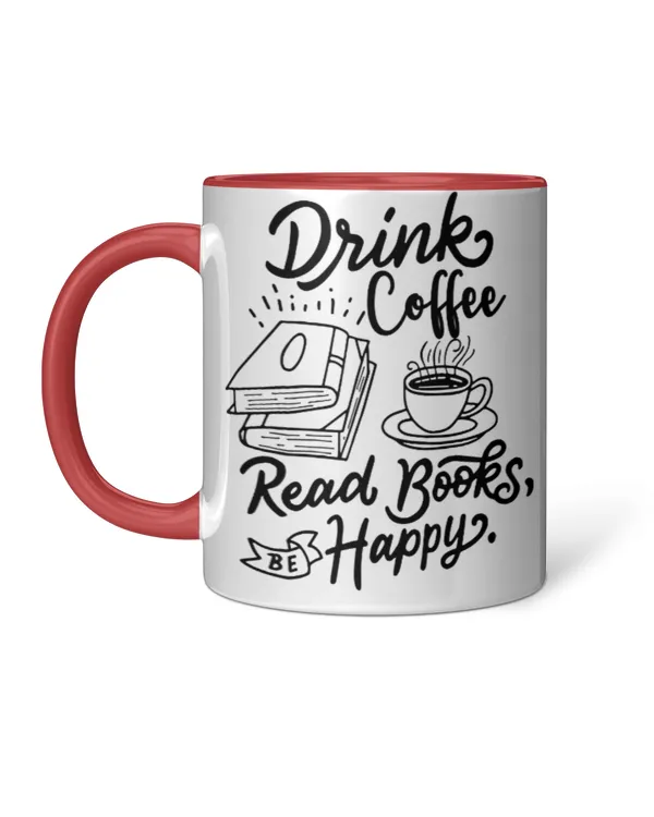 ETT1004 Drink Coffee Read Books Be Happy