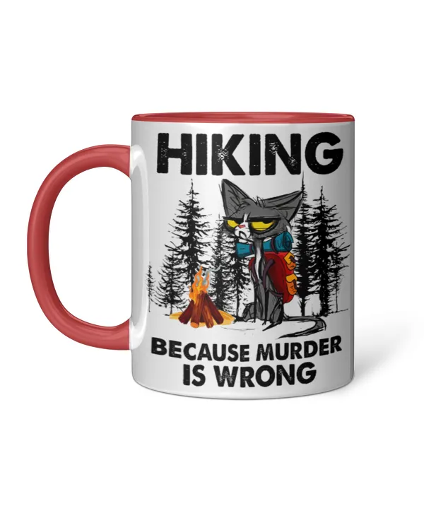 ETT2257 Hiking Because Murder Is Wrong