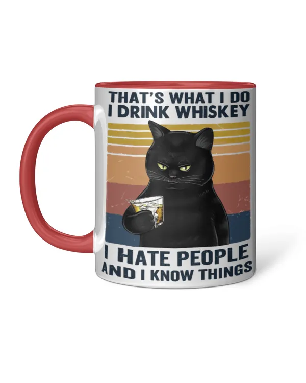 Miah781 That's What I Do I Drink Whiskey I Hate People And I Know Things