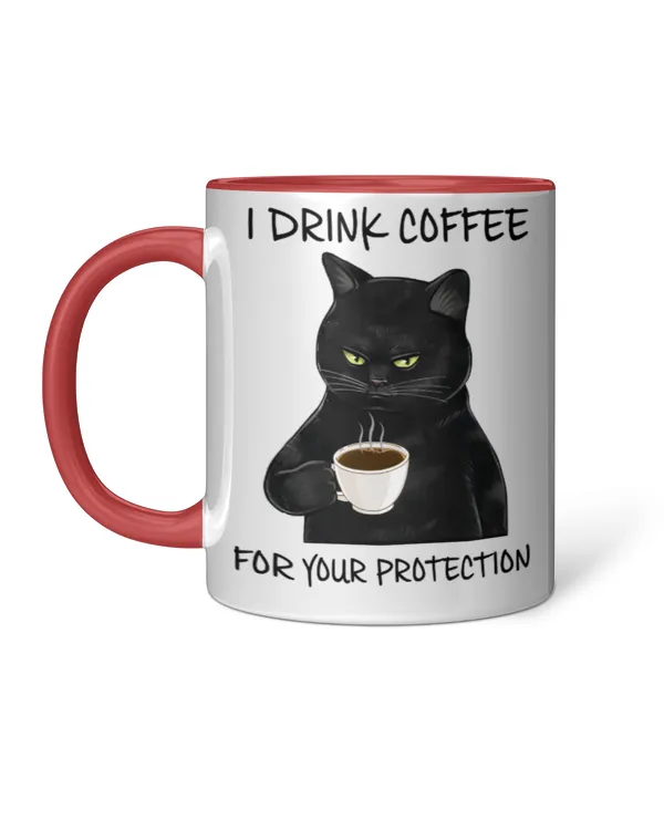 Miah895 I Drink Coffee For Your Protection