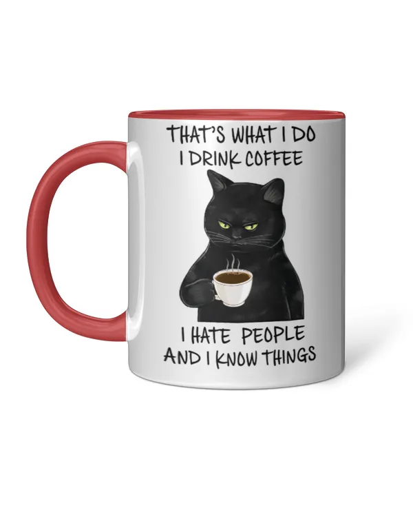 ETT300 That's What I Do I Drink Coffee I Hate People And I Know Things