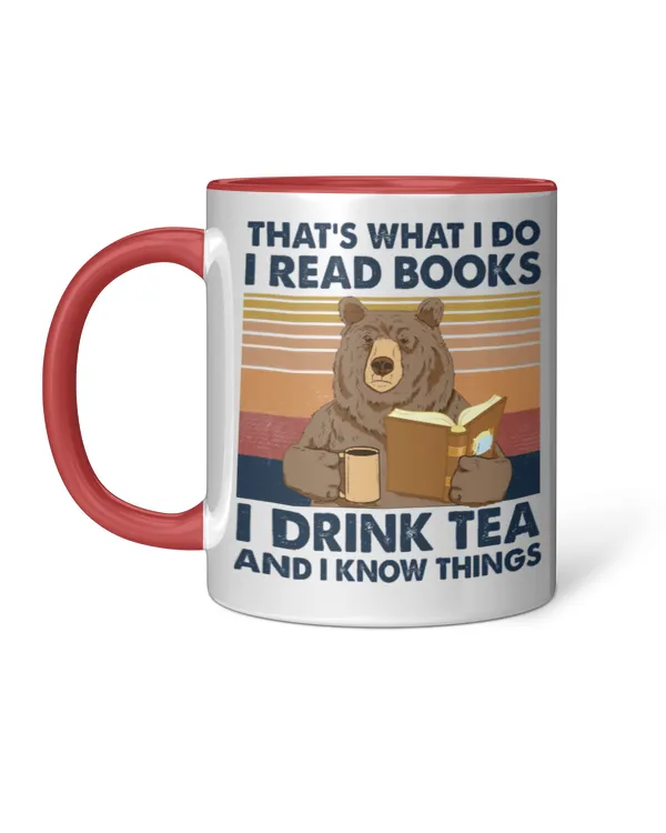 Miah828a That's What I Do I Read Books I Drink Tea And I Know Things