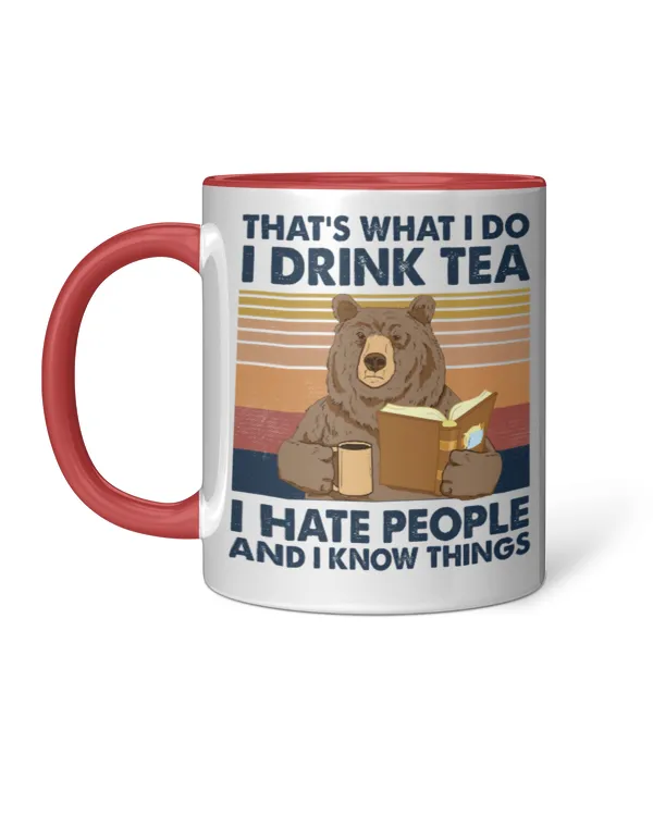 Miah824a That's What I Do I Drink Tea I Hate People And I Know Things