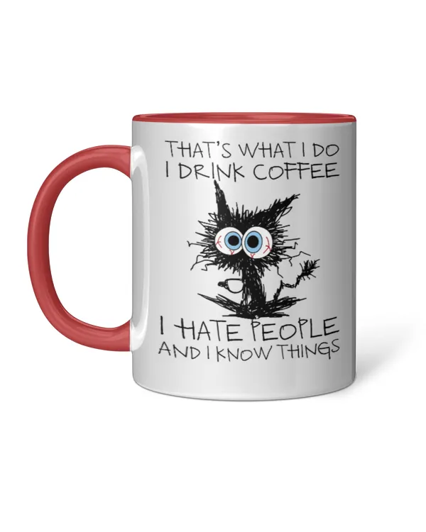 ETT1322 That_s What I Do I Drink Coffee I Hate People And I Kow Things