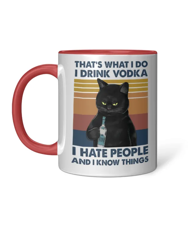 ETT495 That's What I Do I Drink Vodka I Hate People And I Know Things