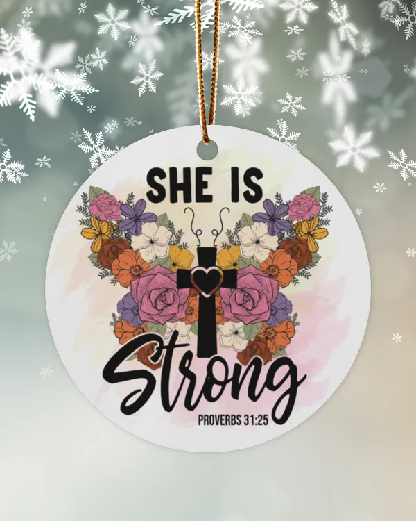 She is strong 1 - Jesus Christmas Ornament - JO191123