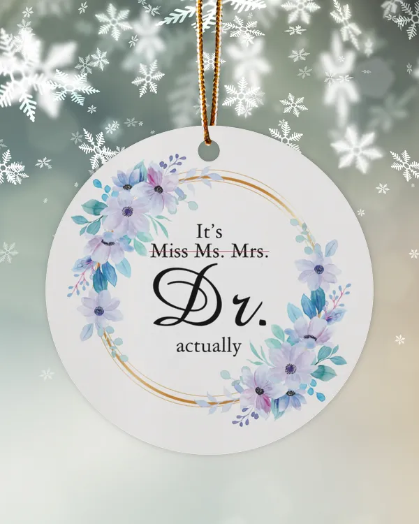 It's Dr actually