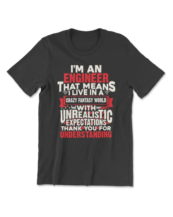 Mechanic Im An Engineer That Means I Live In A Crazy Fantasy World 348 mechanician