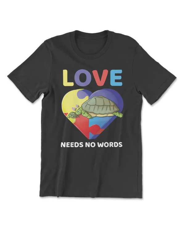 Turtle Autism Awareness Love Needs No Words Turtlefor Turtle Lovers Sea Turtle sTShi sea turtle
