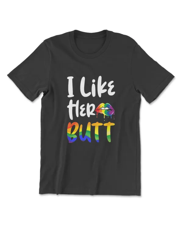 LGBT Lesbian Matching Couples Compliment I Like Her Butt T-Shirt