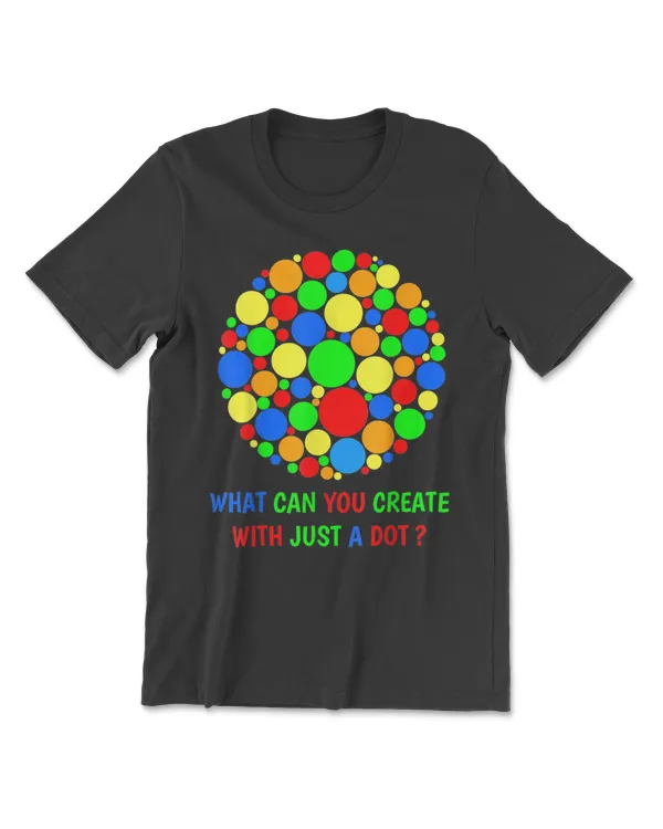 What Can You Create With Just A Dot T-Shirt