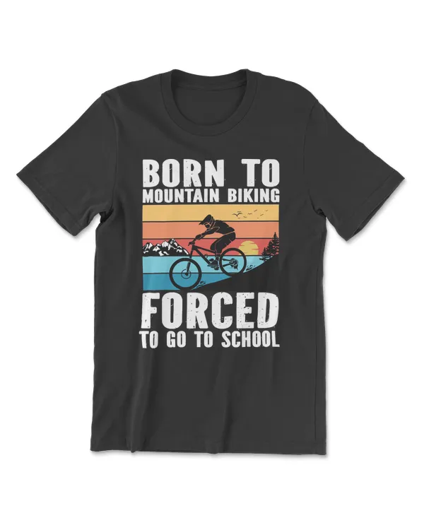 Cycling Born to Mountain Biking Forced to Go to School 730 biking