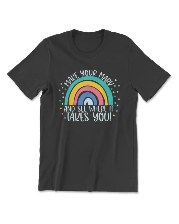Make Your Mark And See Where It Takes You Rainbow Dot Day