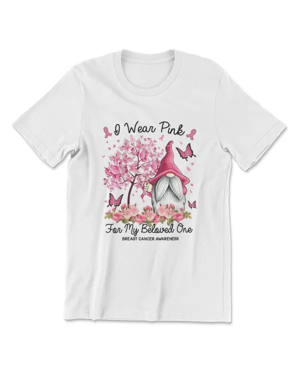 Breast Cancer I Wear Pink For My Beloved One Cancer Survivor