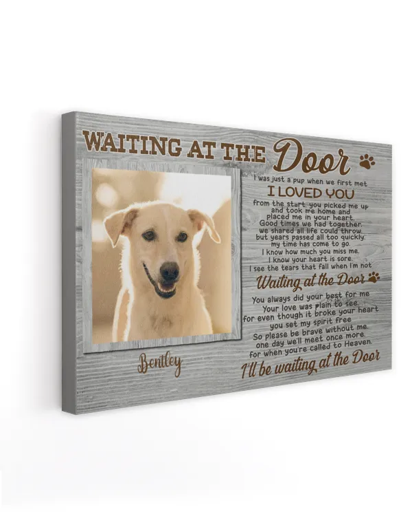 Personalized Custom Dog Pet Memorial Canvas Waiting At The Door Poem DC05