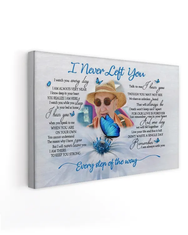 Personalized Custom I Never Left You Heart Butterfly Memorial Canvas Art FC68