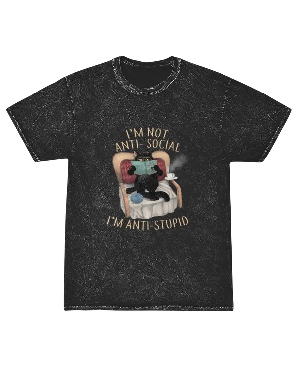 ETT1062 I'm Not Anti-social I'm Anti-stupid