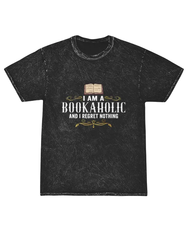 ETT1012 I Am A Bookaholic And I Regret Nothing
