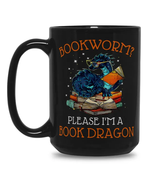 BOOKWORM? PLEASE I'M A BOOK DRAGON Book lovers mugs