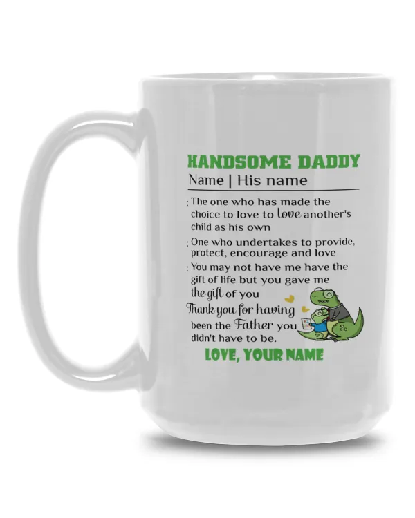 Handsome Daddy, Gift for Dad, Father's Day Gift, Birthday Gift Funny Dinosaur Mug, Mug For Dad
