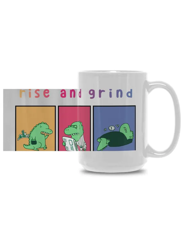 Rise And Grind, A Short Story Everyday, Gift for Dad, Father's Day Gift, Birthday Gift Funny Dinosaur Mug, Mug For Dad