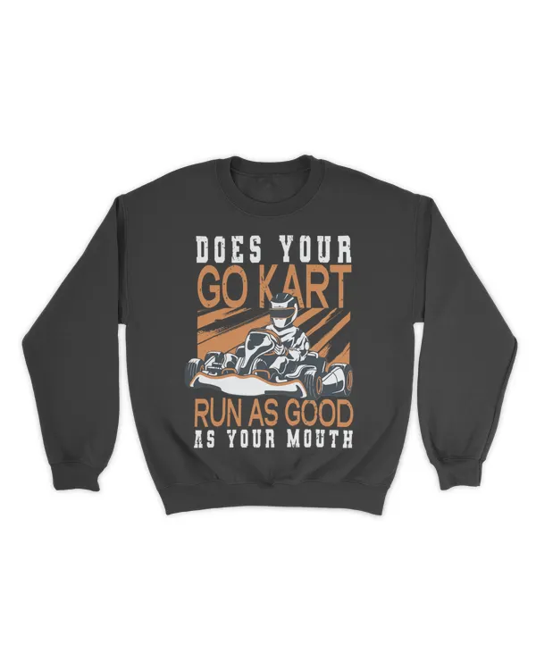 Does Your Go Kart Run As Good As Your Mouth Karting Kart