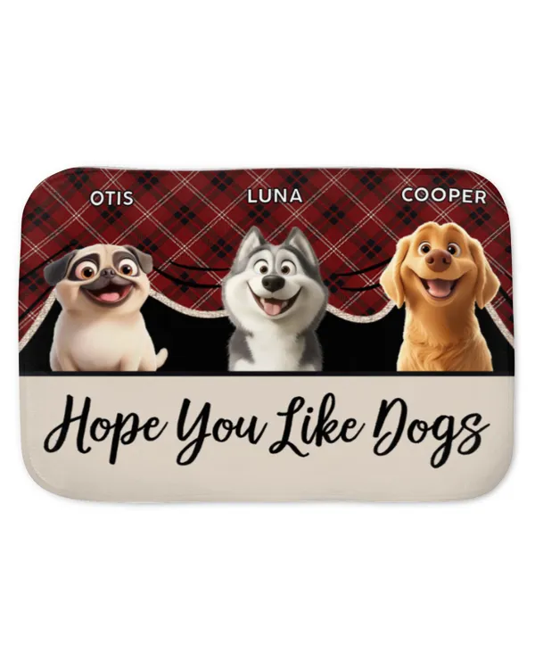 Hope You Like Dogs - Personalized Doormat, Gift For Dog Loves, Gift Idea For Dog Loves