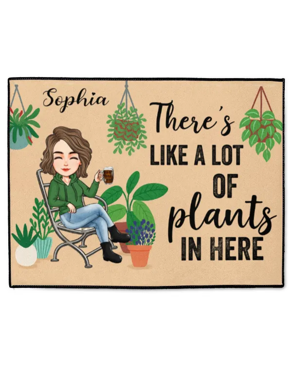 There's Like A Lot Of Plants In Here - Personalized Doormat, Gifts For Auntie, Gifts Idea For Auntie