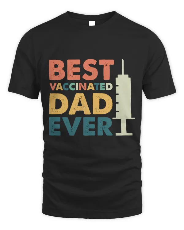 Best Vaccinated Dad Ever
