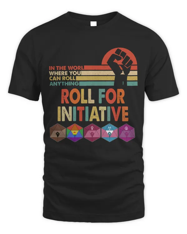 In the world where You Can Roll Anything Roll For Initiative