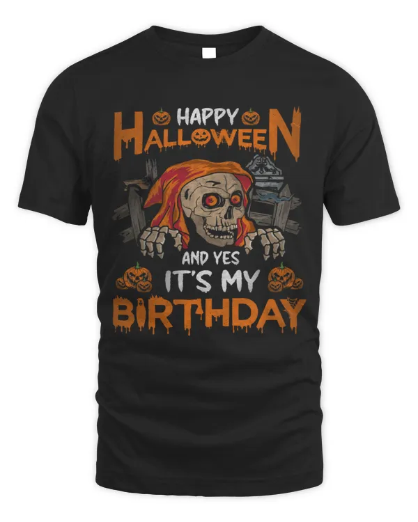 Happy halloween and yes it's my birthday