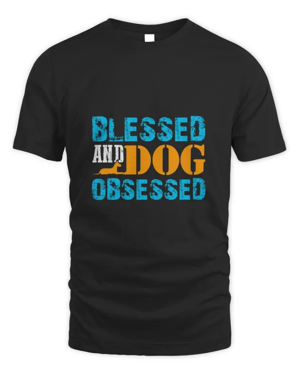 Blessed and dog obsessed