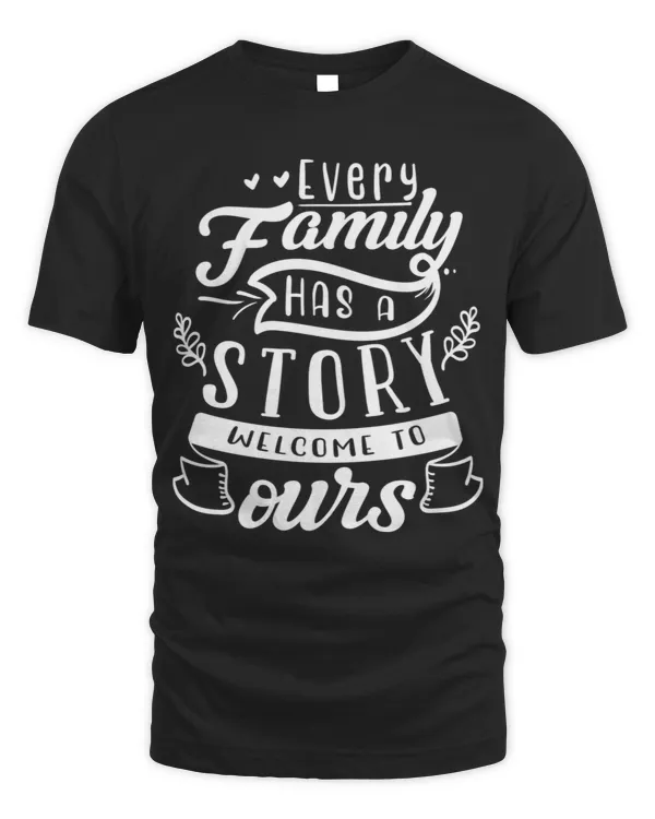 Every family has a story welcome to ours