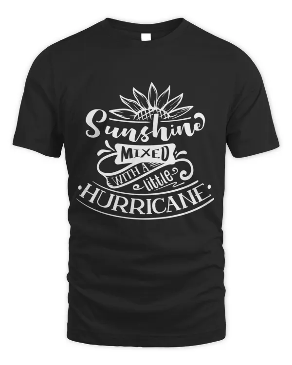 Sunshine mixed with a little hurricane