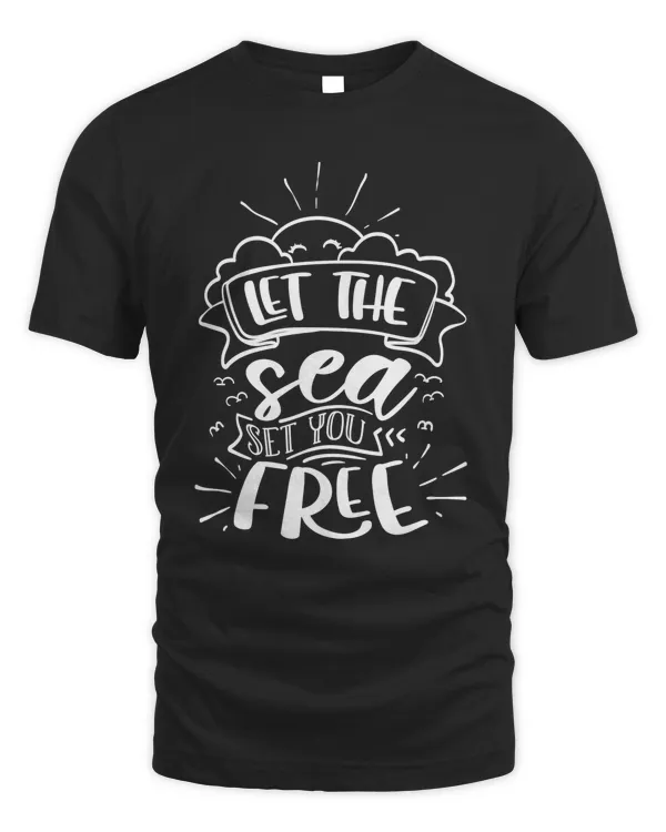 Let the sea set you free