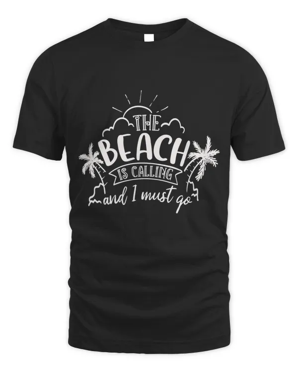 The beach is calling and i must go