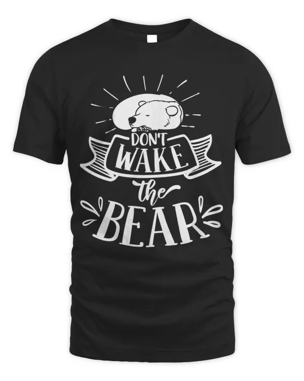 Don't wake the bear