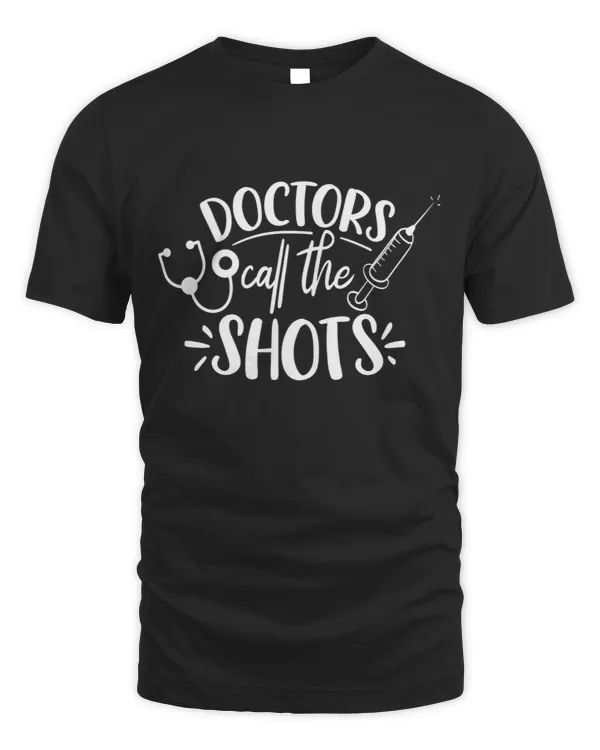Doctors call the shots