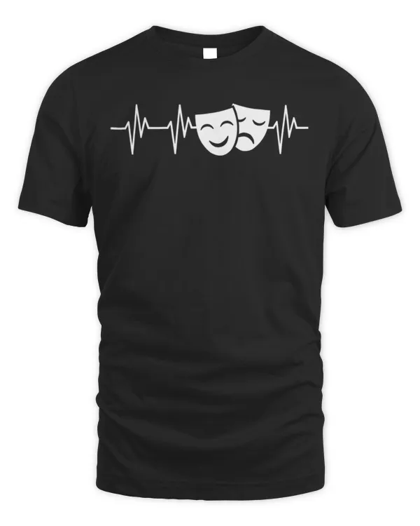 Acting Masks Heartbeat Funny Acting Theatre T Shirt Gift