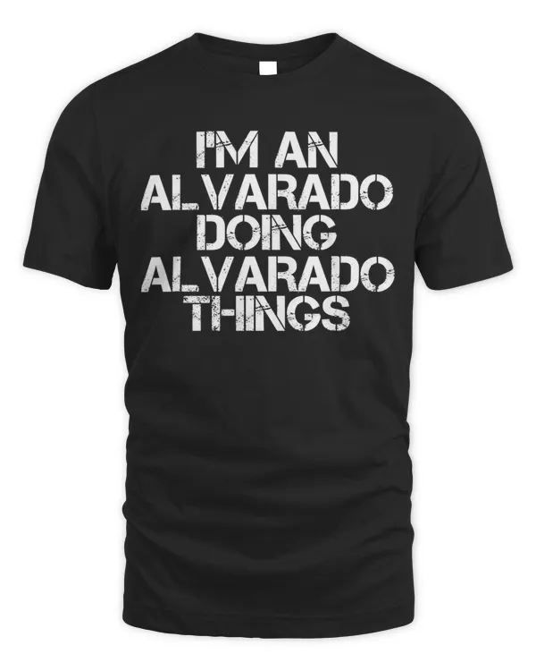 ALVARADO Funny Surname Family Tree Birthday Reunion Gift T-Shirt
