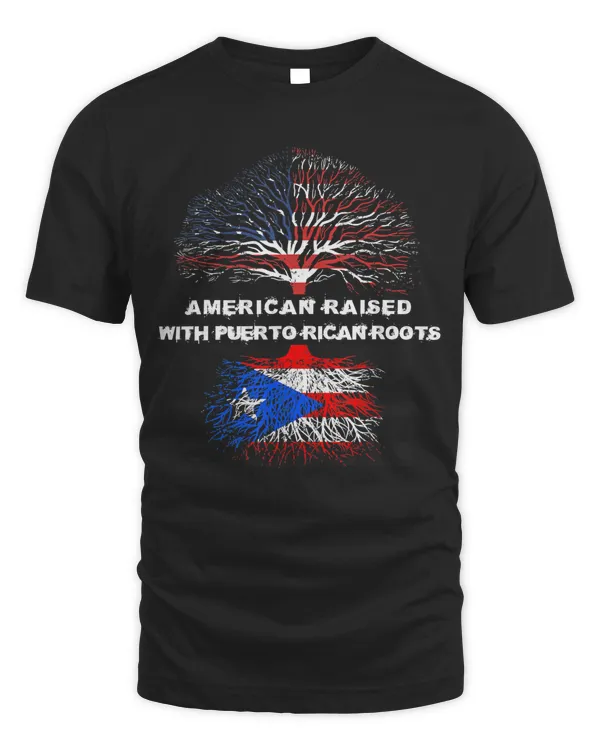 American Raised with Puerto Rican Roots Puerto Rico T-Shirt