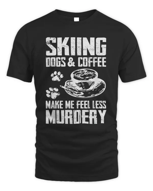 Perfect Skiing Dogs And Coffee Funny Skiing T Shirt